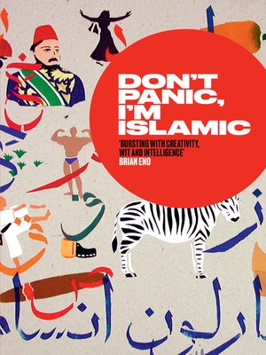 cover image of Don't Panic, I'm Islamic